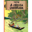 Tintin - A Orelha Quebrada