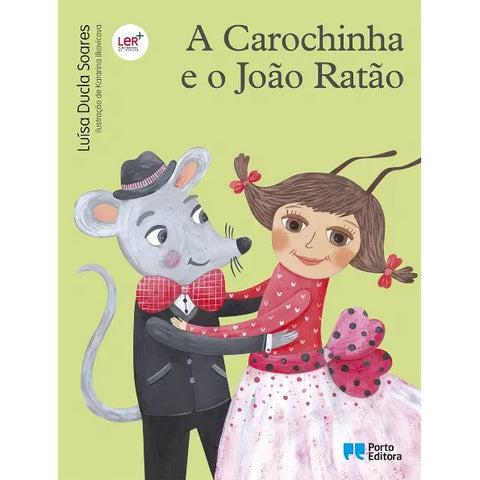 A Carochinha e o João Ratão